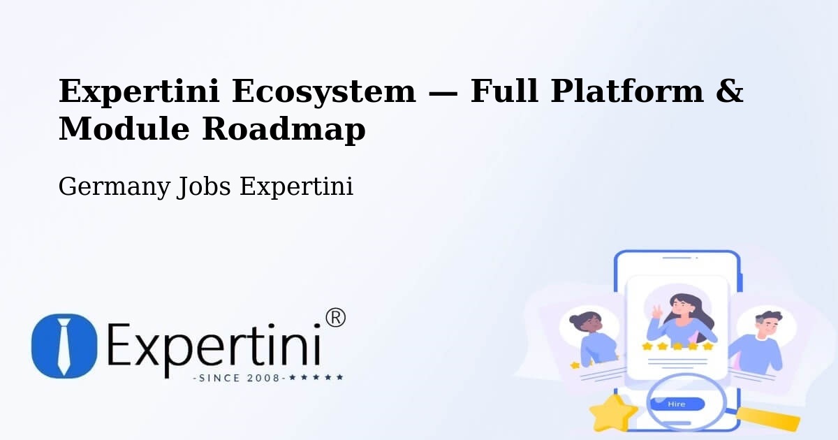 Expertini Ecosystem — Full Platform & Module Roadmap – Breitenthal