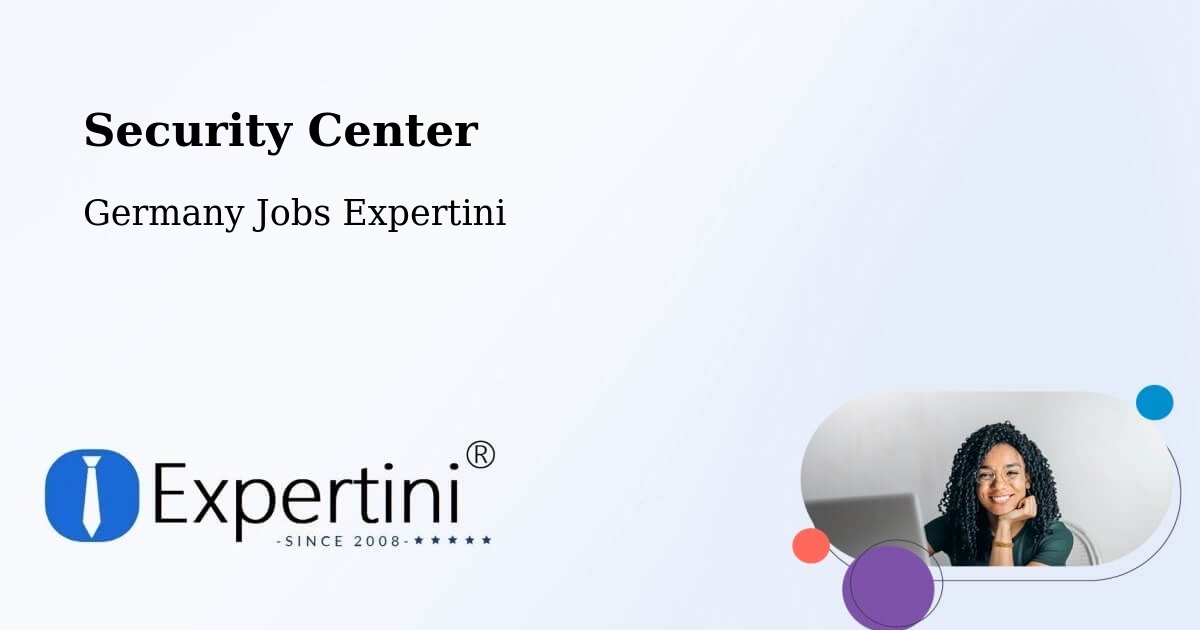 Security & Compliance – Breitenthal - Germany Jobs Expertini